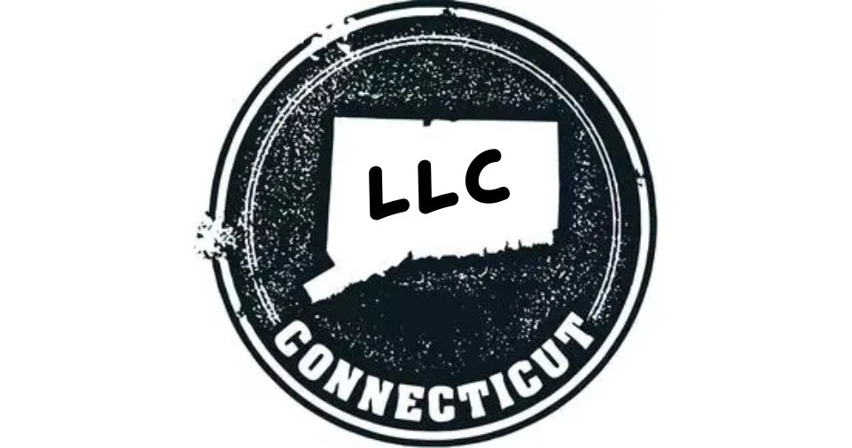 How to Start an LLC in Connecticut (2024 Guide)