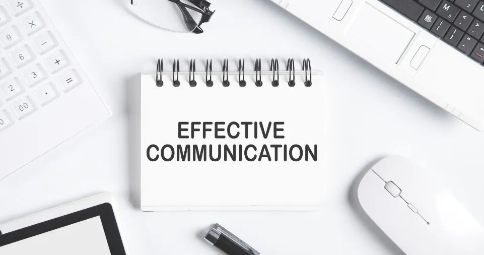 How to Communicate Effectively with Your Customers